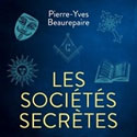 Pierre-Yves Beaurepaire, Les sociétés secrètes